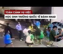 Vụ Đánh Nhau Ở Trường Quốc Tế